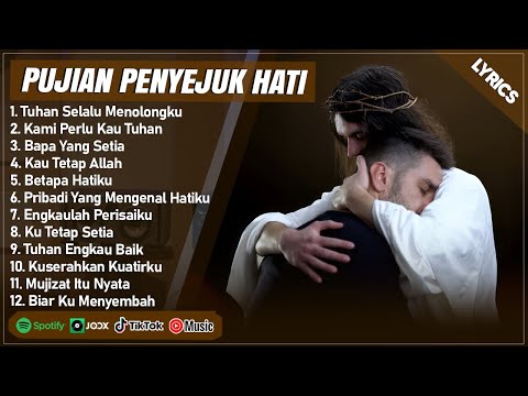 LAGU ROHANI MENYENTUH HATI 2025 - TUHAN SELALU MENOLONGKU (LIRIK) | LAGU ROHANI KRISTEN TERBARU 2025