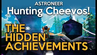 Astroneer 1.0 // Hidden Achievements