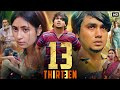 13 Thirteen Full Movie In Hindi Goswami Boibhabi Siddhartha Mukherjee Rabbani Review Facts