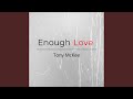 Enough Love