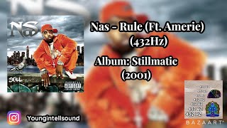 Nas - Rule (Ft Amerie) (432 Hz)