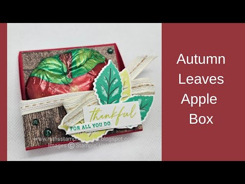 Stampin' Up! Autumn Leaves Stamp Set & Autumn Leaves Dies Apple Teacher Appreciation Box