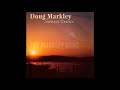 The Doug Markley Band: Live at the Bandshell "Jumpin' With Symphony Sid" by Lester Young