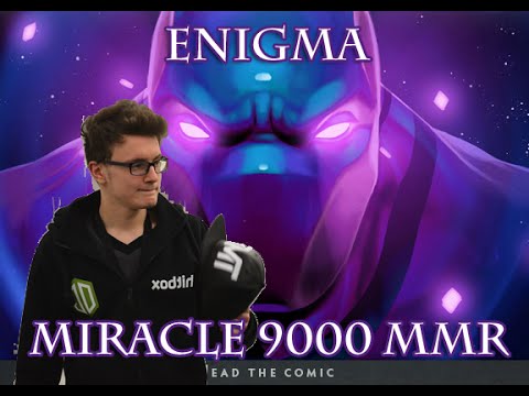 Dota 2 Enigma | Miracle 9000 MMR | full game