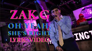Oh Yeah, She's Right Music Video