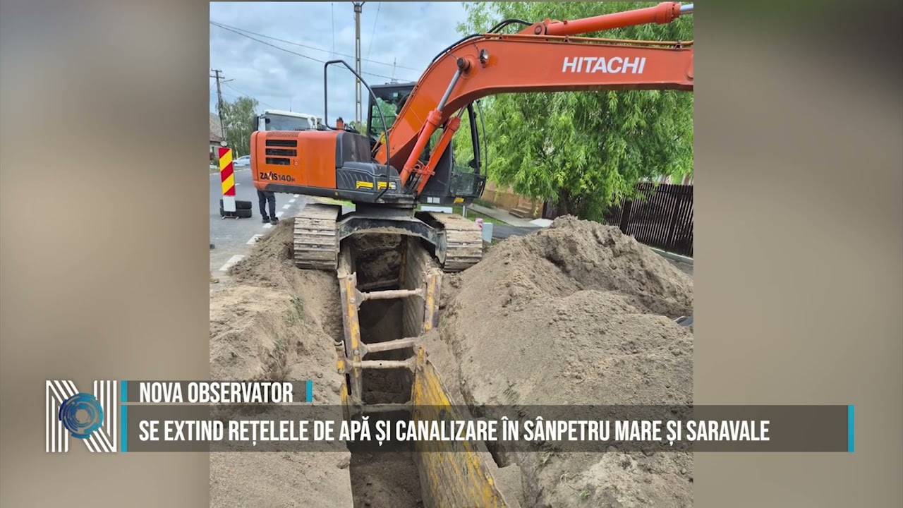 Se extind rețelele de apă și canalizare în Sânpetru Mare și Saravale