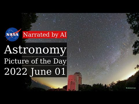APOD: 2022-06-01 - Tau Herculids Meteors over Kitt Peak Telescopes (Narrated by Salli)