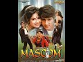 Tukur Tukur Dekhte Ho Eagle Ultra Classic Jhankar Movie MASOOM 1996 Singers KUMAR SANU POORNIMA