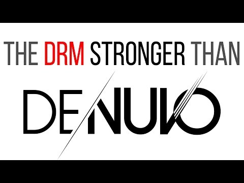 The DRM stronger than Denuvo