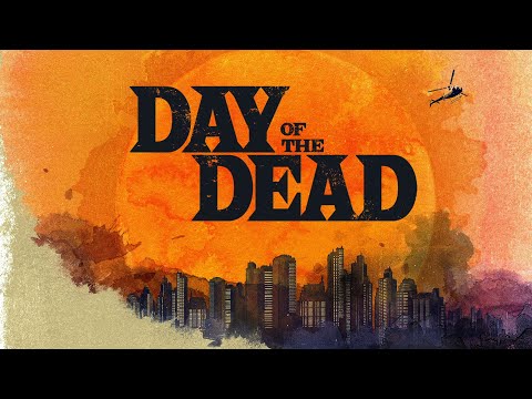 Trailer-Vorschau: Day of the Dead