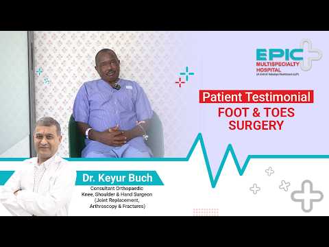Foot and toes surgery patient story