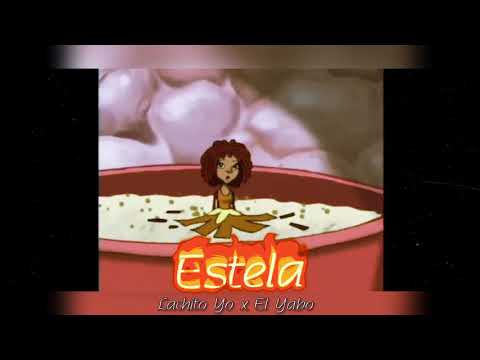 Lachito Yo x El Yabo - Estela