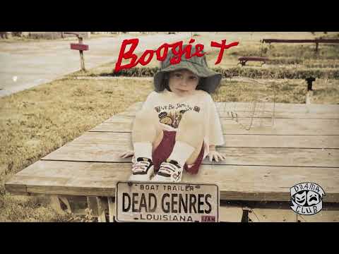 Boogie T  - Dead Genres