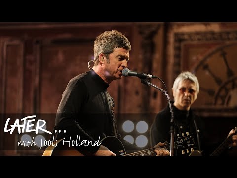 Noel Gallagher's High Flying Birds - Open The Door, See What You Find  (Later... with Jools Holland)