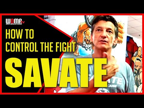 How To CONTROL the FIGHT SAVATE