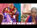 Guruji Satsang By Anjali Aunty Beautiful Satsang Must Listen Blessingssatsangs