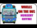Wheels On The Bus Go Round And Round Nursery Rhymes For Kids Children Nursery Rhymes Kids Song