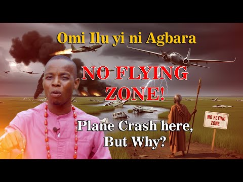 No Flying Zone: African Town Protected by Powerful Yoruba Orisa  #mystery