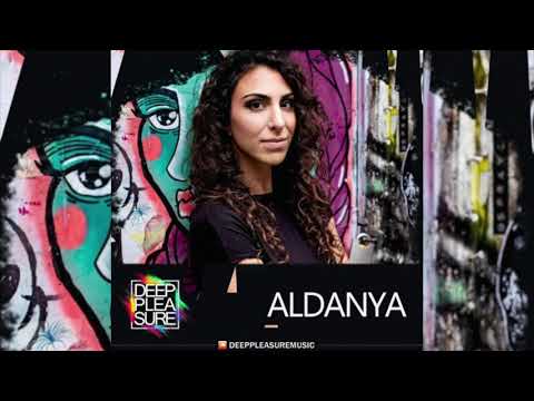 DEEP PLEASURE MUSIC #095 - ALDANYA [UK]