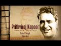 Prithviraj Kapoor Pahari Sanyal Uma Devi Old Hindi Film Song Man Prem Ki