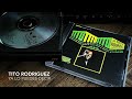 11. Ya lo puedes decir - TITO RODRIGUEZ (Tito, Tito, Tito - 1965)