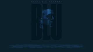 FRANCO RICCIARDI "NUN PAZZIÀ CÒ CORE" (BLU 2017)