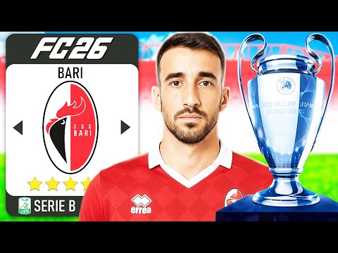 RICOSTRUISCO IL BARI fino ALLA VITTORIA della CHAMPIONS LEAGUE su FC26!