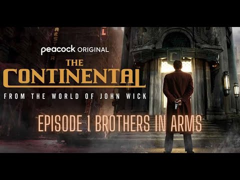 The Continental Episode 1 Recap Brothers in Arms From The World of John Wick (2023) Mel Gibson