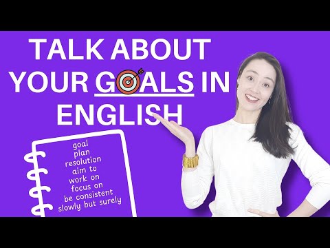 Talk about your GOALS in English - speak confidently about what you want