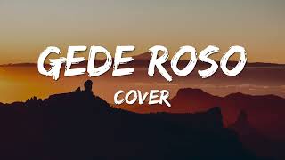 Download lagu Abah Lala - Gede Roso Lirik & Cover mp3