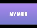 Mila J - My Main ft. Ty Dolla $ign
