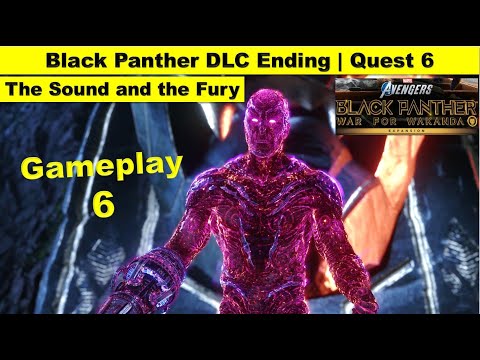 Marvel's Avengers Black Panther War for Wakanda DLC Ending - The Sound and the Fury | Defeat Klaw