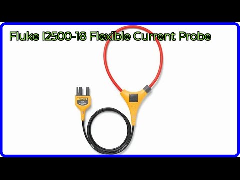  REVIEW (2026): Fluke I2500-18 Flexible Current Probe. ESSENTIAL details.