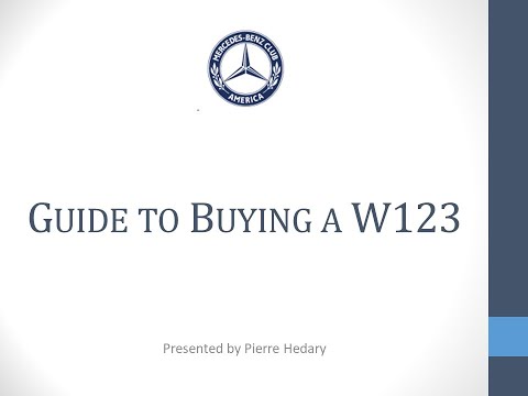 MBCA & Pierre Hedary Present: Guide to Buying a W123