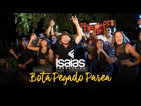 Bota Pegado Parea - Isaías Forrozeiro