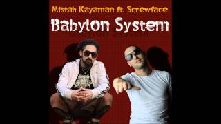 Anthony Screwface feat. Mistah Kayaman - BABYLON SYSTEM  (2011)