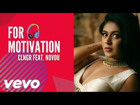 For Motivation - CLNGR feat. Novou [MÚSICA ELETRÔNICA 2021]