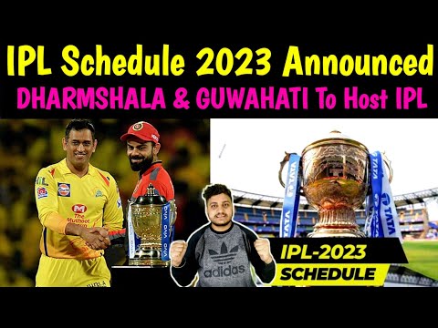 IPL 2023 Matches Will Be Played At Guwahati || IPL 2023 Schedule || Guwahati To Host IPL 2023