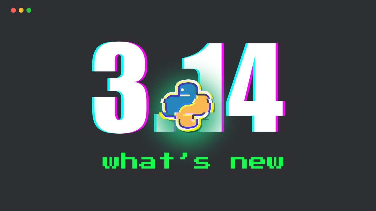 Python 3.14 is here... What's new? New interpreter, new module and more...