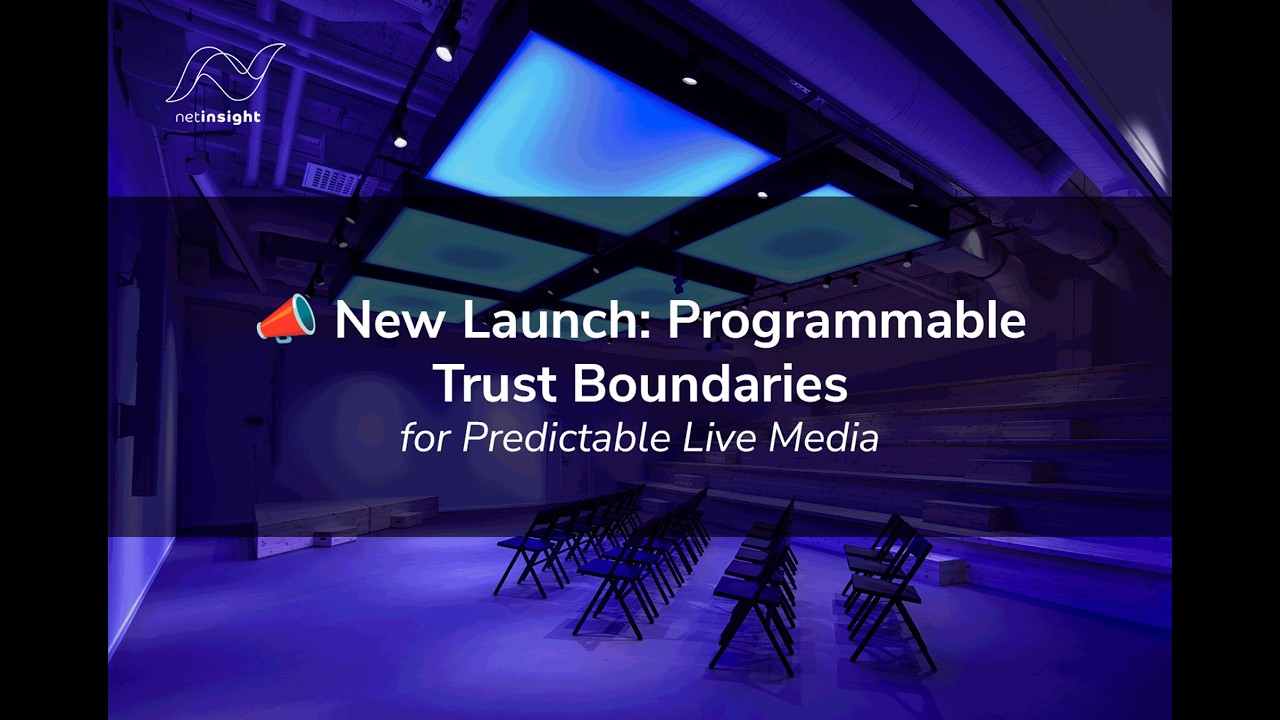 Net Insight Introduces Programmable Trust Boundaries for Predictable Live Media