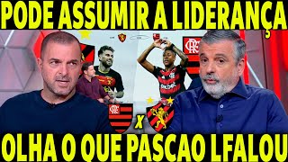 FLAMENGO PODE ASSUMIR A LIDERANÇA! PASCOAL E ZÉ ELIAS APOASTAM NA VITÓRIA DO FLAMENGO!