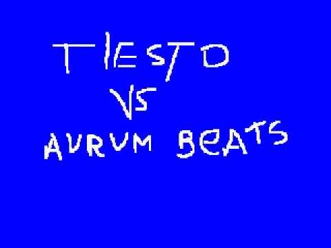 TIESTO VS AURUM BEATS I WILL BE HERE ON DECK 17
