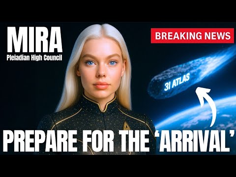 Comet 3I Atlas Is A Federation Ship... | Pleiadian High Council | MIRA