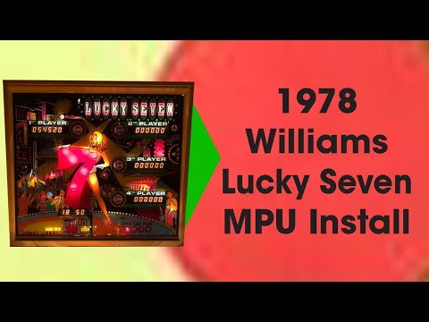 1978 Williams Pinball Lucky Seven MPU Install #Pinball #Luckyseven #williams #MPU