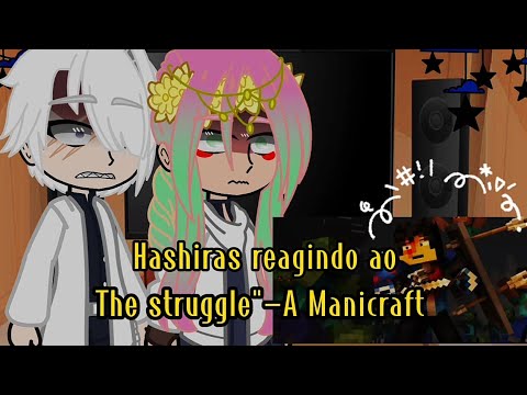 ᕙ Naomi8 Tempest react Ƹ̵̡Ӝ̵̨̄Ʒ - gacha club: Hashiras reacting to (The Struggling"- A minecraft Music) part 1