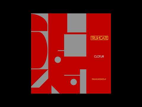 Clotur - Land Of Mu [TRUNCATEDGTL41]