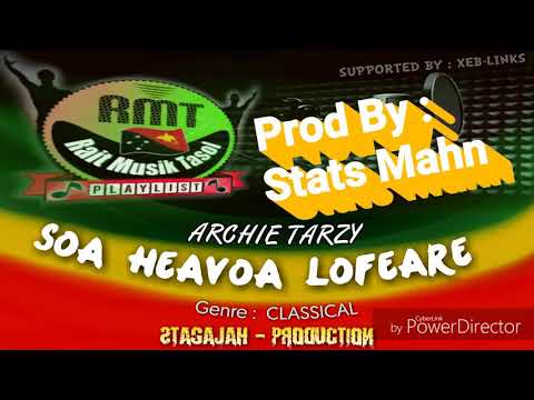 Archie Tarzy - Soa Heavoa Lofeare (Stagajah Records)  Prod By Stats Mahn