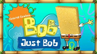 Spongebob Theme (but it's JUST BOB)