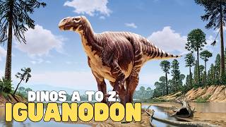 Dinos A to Z: Iguanodon | Learn about this cool dinosaur that is NOT like an iguana at all
