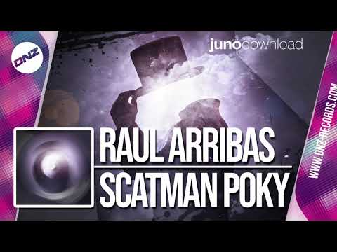 DNZF432 // RAUL ARRIBAS - SCATMAN POKY (Official Video DNZ Records)